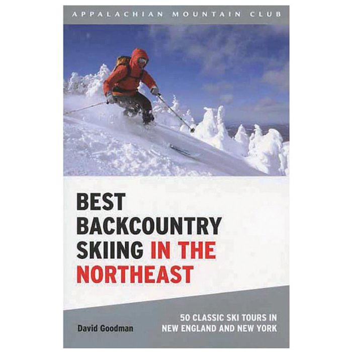 NATIONAL BOOK NETWRK BEST BACKCOUNTRY SKIING IN THE NORTHEAST