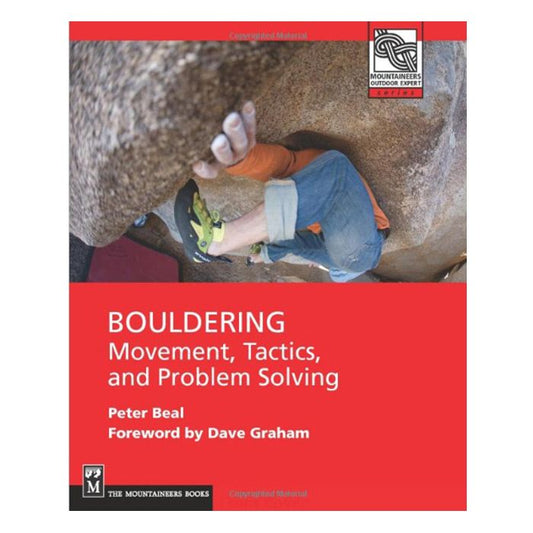BOULDERING MOVEMENT, TACTICS, AND PROBLEM SOLVING