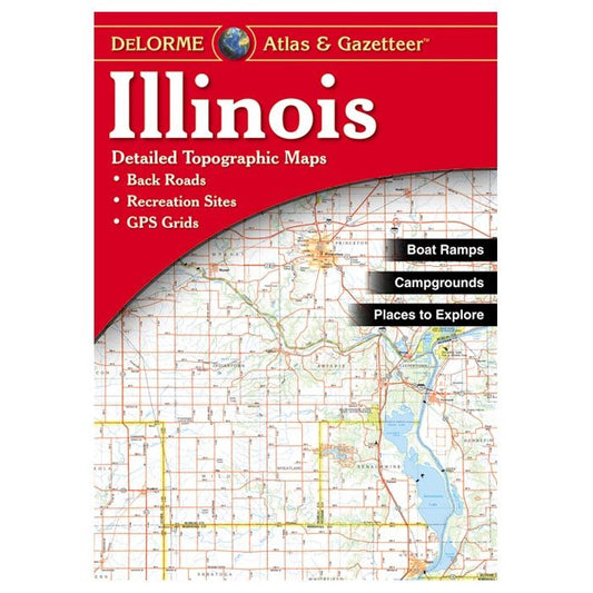 DELORME ILLINOIS ATLAS AND GAZETTEER