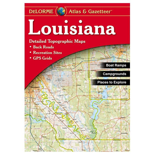 DELORME LOUISIANA ATLAS & GAZETTEER