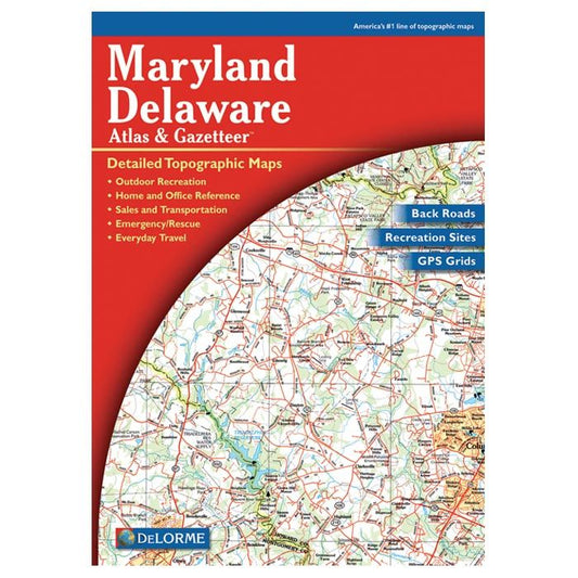 DELORME MARYLAND AND DELAWARE ATLAS & GAZETTEER