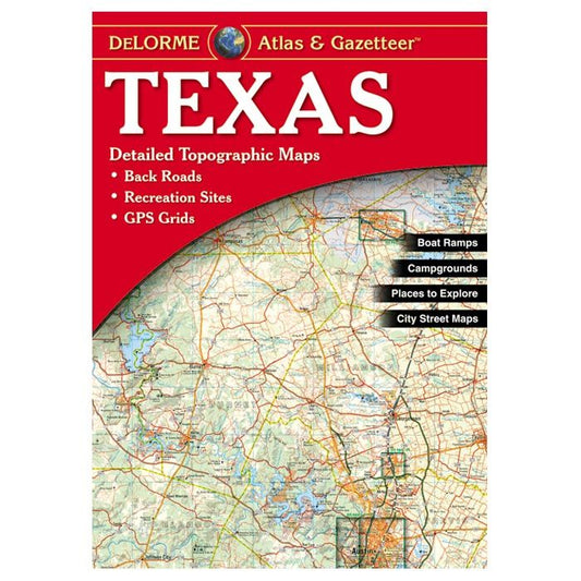 DELORME TEXAS ATLAS & GAZETTEER