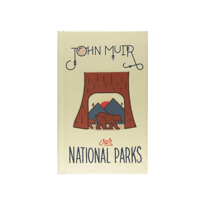GIBBS SMITH JOHN MUIR OUR NATIONAL PARKS