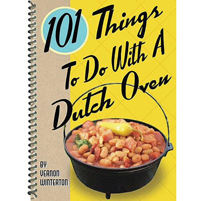 GIBBS SMITH 101 THINGS TO DO W/ DUTCH OVEN