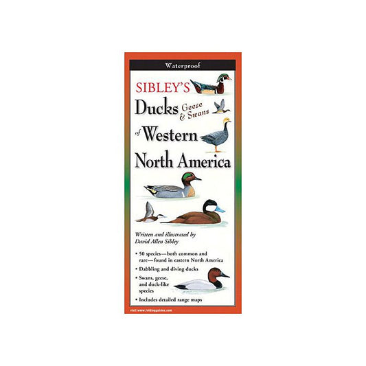 EARTH SKYWATER SIBLEY'S DUCKS, GEESE, AND SWANS OF WESTERN NORTH AMERICA