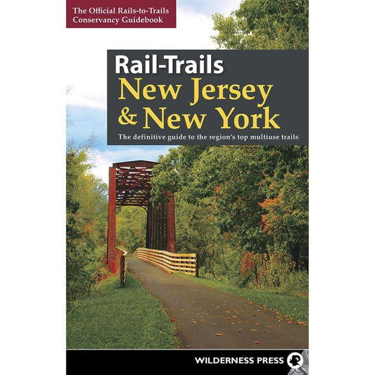 WILDERNESS PRESS RAIL-TRAILS NJ & NY