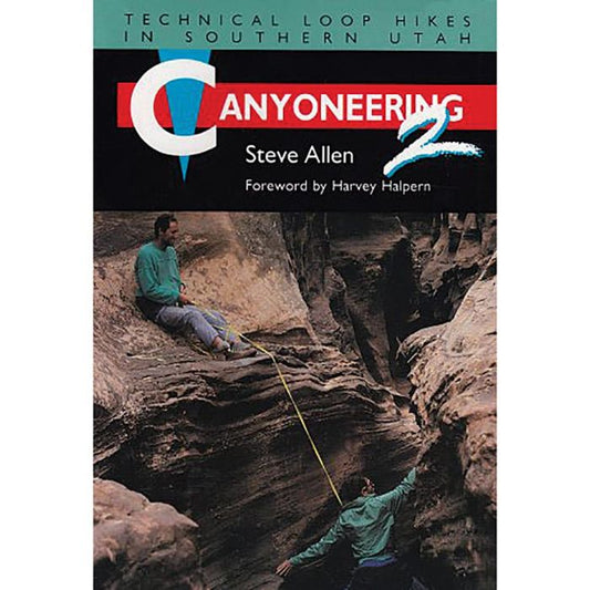U OF CHICAGO CANYONEERING TECHNICAL LOOP HIKES IN SOUTHERN UTAH