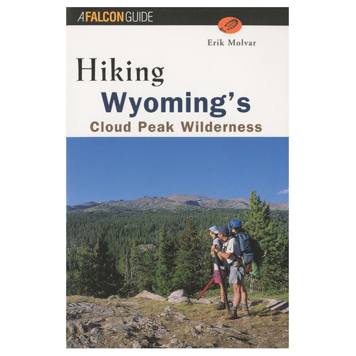 NATIONAL BOOK NETWRK HIKING WYOMING'S CLOUD PEAK WILDERNESS