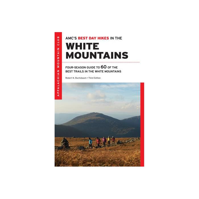 NATIONAL BOOK NETWRK AMC'S BEST DAY HIKES IN THE WHITE MOUNTAINS