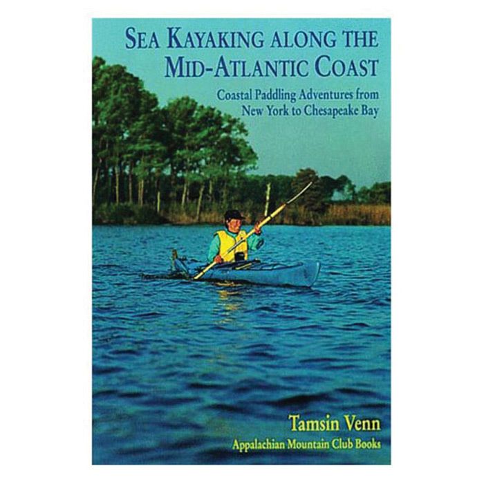 NATIONAL BOOK NETWRK SEA KAYAKING ALONG THE MID-ATLANTIC COAST