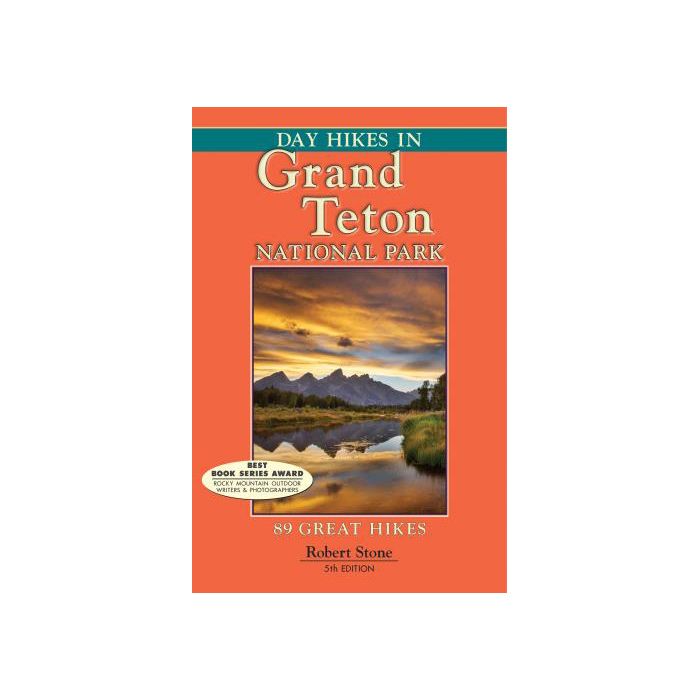 NATIONAL BOOK NETWRK DAY HIKES IN GRAND TETON NATIONAL PARK
