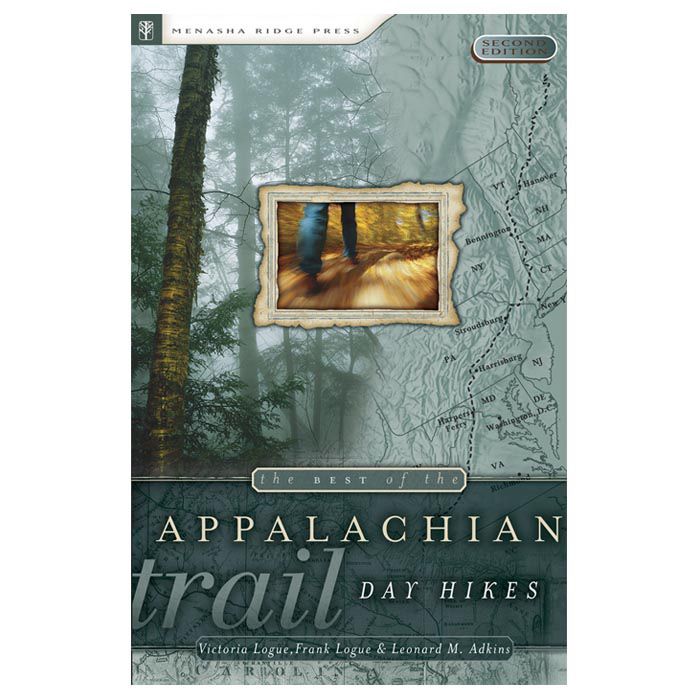 MENASHA RIDGE PRESS THE BEST OF THE APPALACHIAN TRAIL DAY HIKES