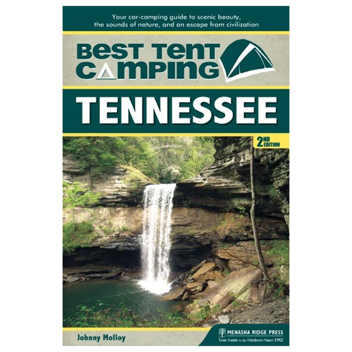MENASHA RIDGE PRESS BEST IN TENT CAMPING: TENNESSEE