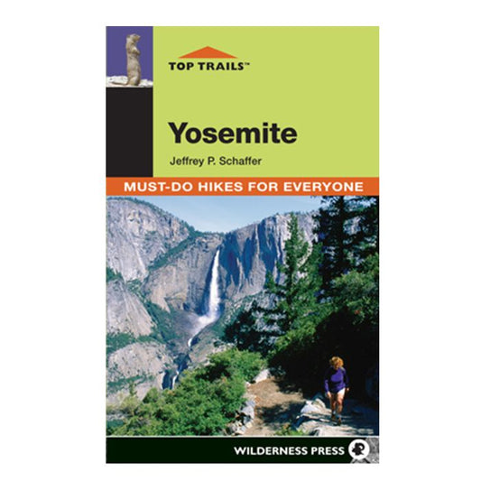 TOP TRAILS: YOSEMITE