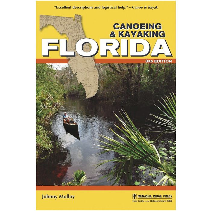 MENASHA RIDGE PRESS CANOEING AND KAYAKING FLORIDA