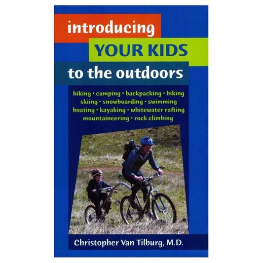 STACKPOLE BOOKS INTRODUCING YOUR KIDS TO THE OUTDOORS