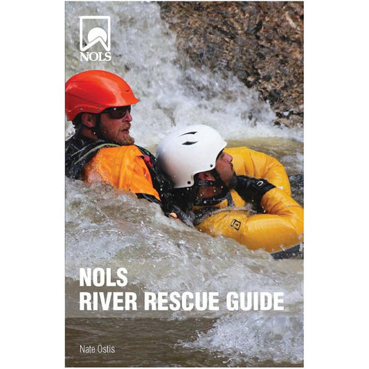 STACKPOLE BOOKS NOLS RIVER RESCUE GUIDE