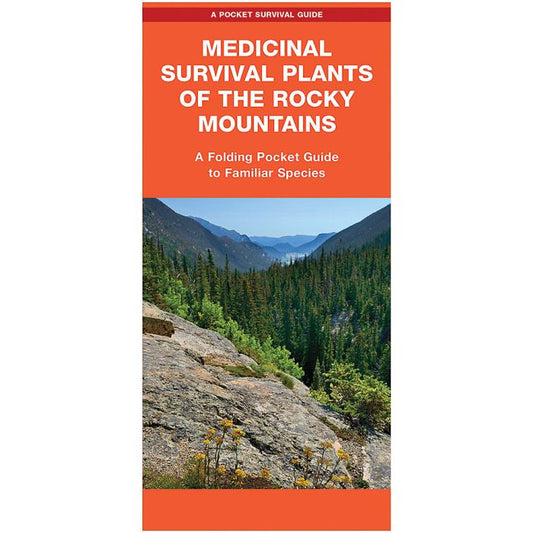 WATERFORD PRESS MEDICINAL SURVIVAL PLANTS OF THE ROCKY MOUNTAINS
