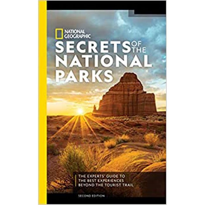 NATIONAL GEOGRAPHIC SECRETS OF NATIONAL PARKS