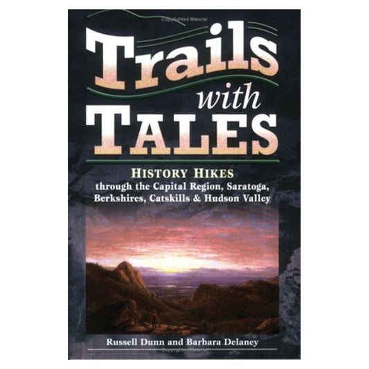BLACK DOME PRESS TRAILS WITH TALES HUDSON VALLEY