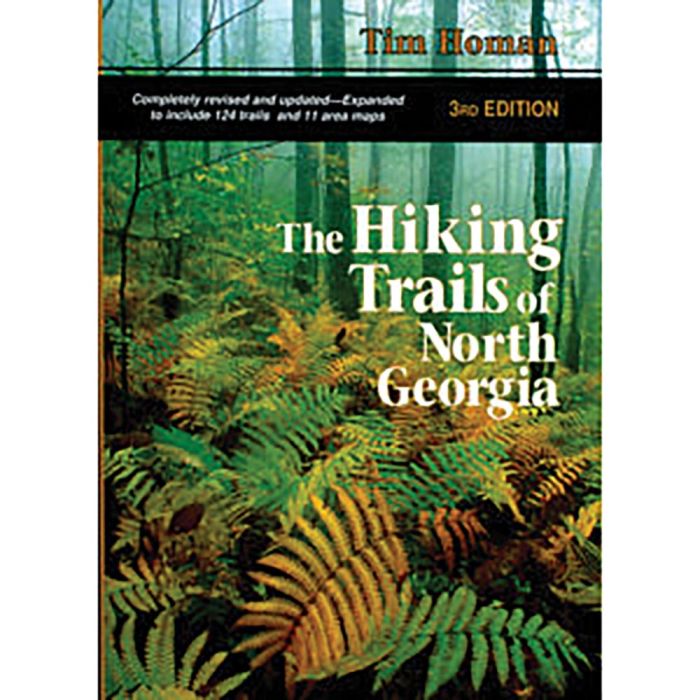 PEACHTREE PUBLISHERS HIKING TRAILS OF NORTH GEORGIA