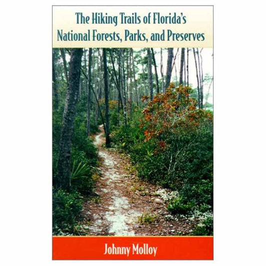 UNIV FLORIDA PRESS TRAILS OF FLORIDA'S NP & PRESE