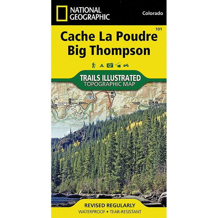 NATIONAL GEOGRAPHIC CACHE LA POUDRE  BIG THOMPSON No.101