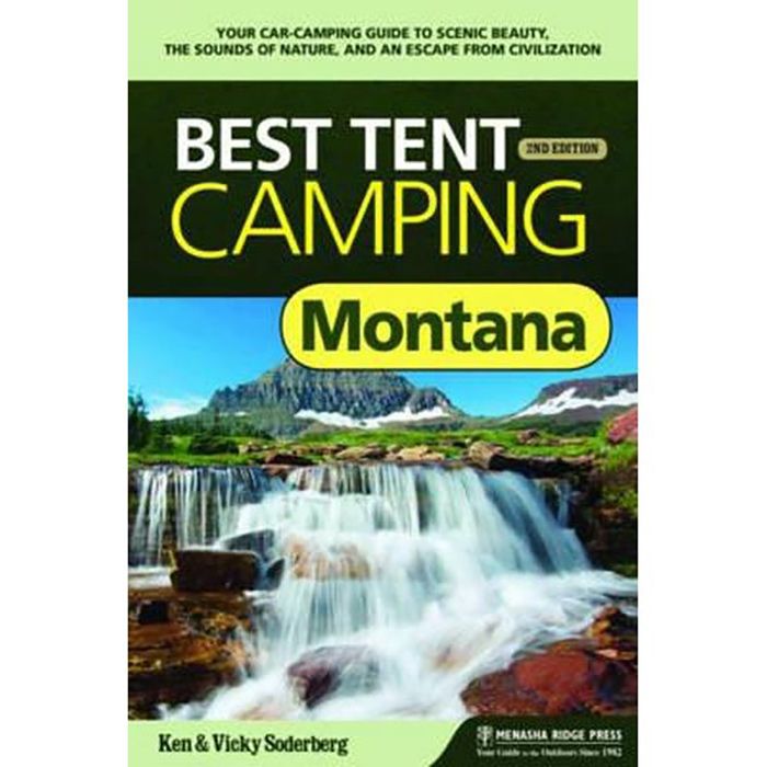 MENASHA RIDGE PRESS BEST TENT CAMPING MONTANA