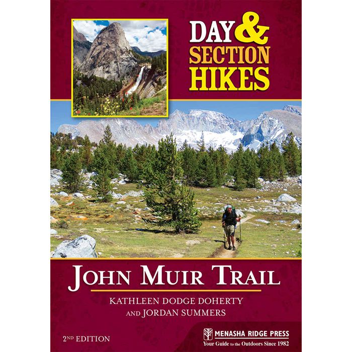 MENASHA RIDGE PRESS DAY & SECTION HIKES JOHN MUIR TRAIL